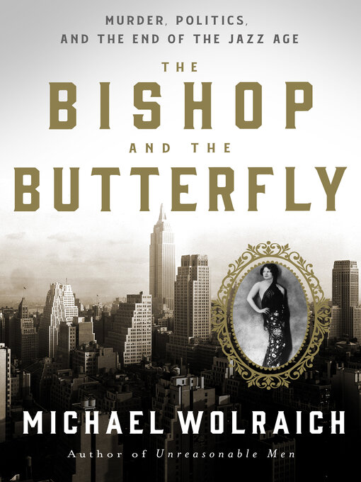 Title details for The Bishop and the Butterfly by Michael Wolraich - Wait list